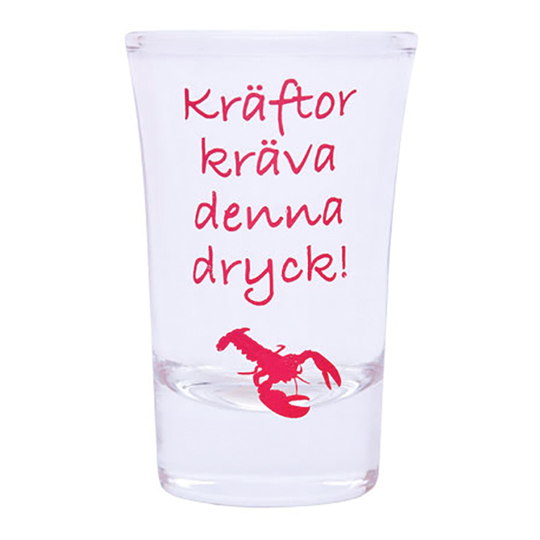 Snapsglas Kräftor Kräver Denna Dryck - 1-pack